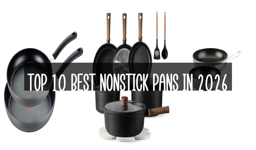 Top 10 Best Nonstick Pans in 2026