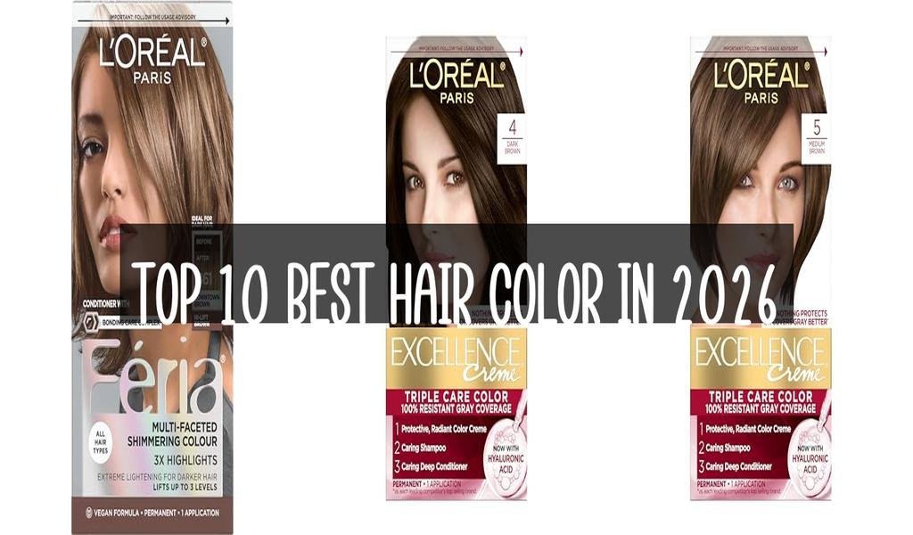 Top 10 Best Hair Color in 2026